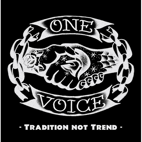 Tradition Not Trend, One Voice