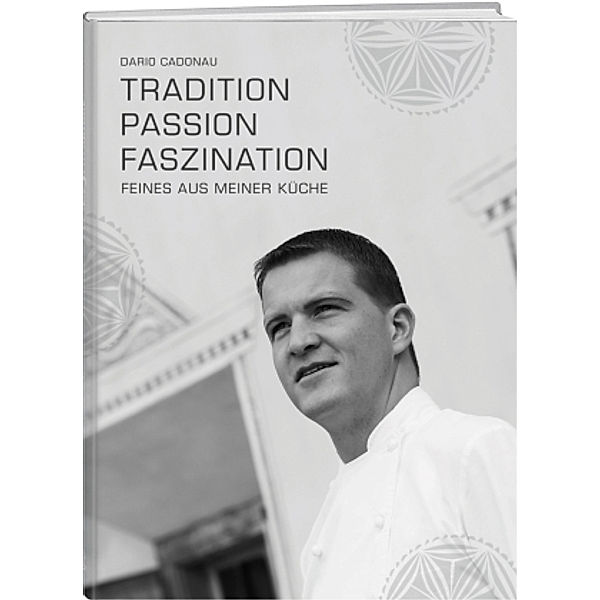 Tradition, Passion, Faszination, Dario Cadonau