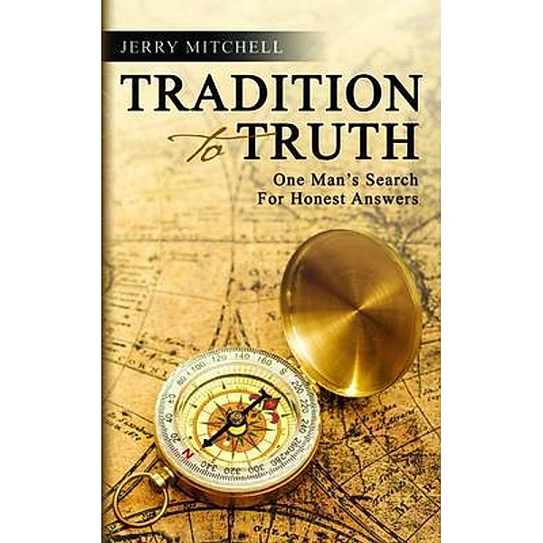 TRADITION TO TRUTH, Jerry Mitchell