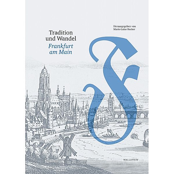 Tradition und Wandel. Frankfurt am Main