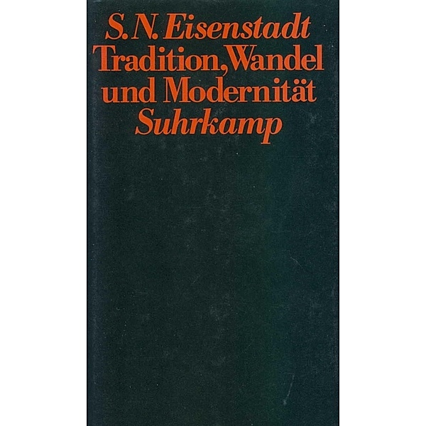 Tradition, Wandel und Modernität, Shmuel N. Eisenstadt
