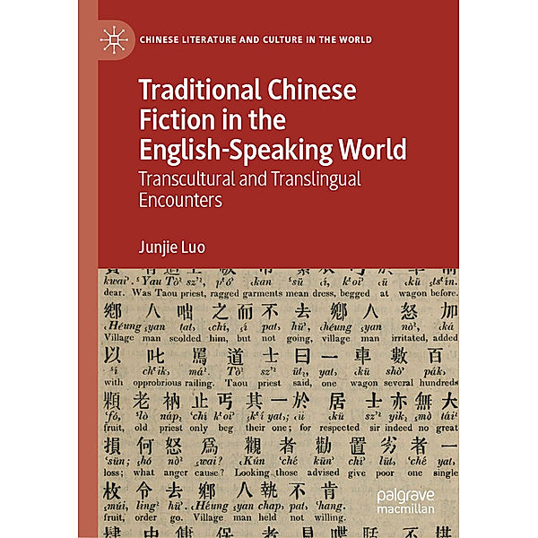Traditional Chinese Fiction in the English-Speaking World, Junjie Luo