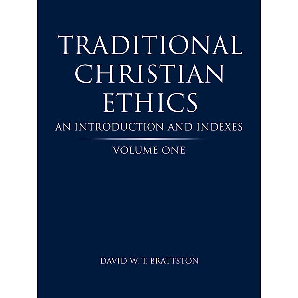 Traditional Christian Ethics, David W. T. Brattston