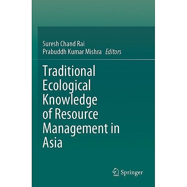 Traditional Ecological Knowledge of Resource Management in Asia