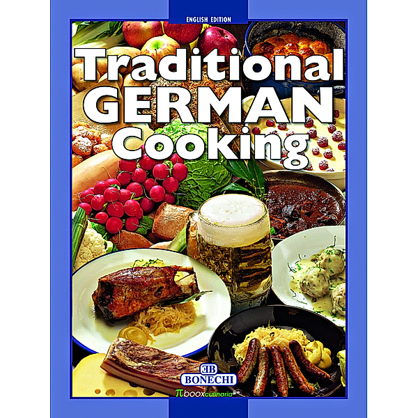 Traditional German Cooking, Thomas Hübner, Cinzia Goi