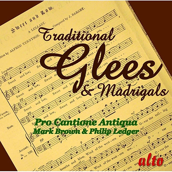 Traditional Glees & Madrigals, Brown, Ledger, Pro Cantione Antiqua