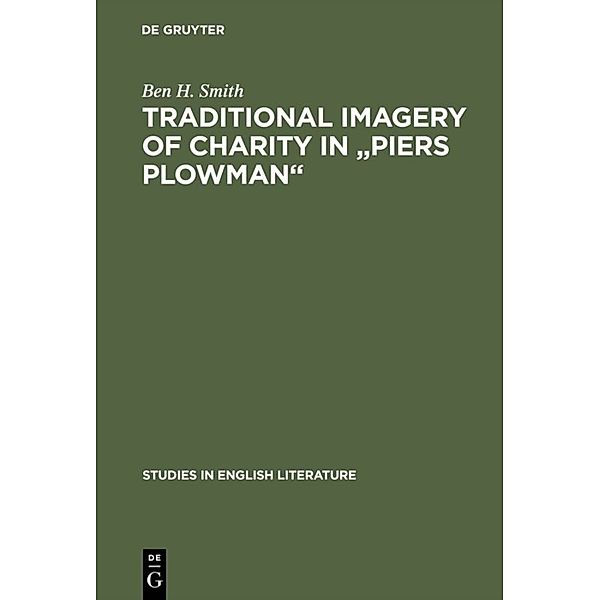 Traditional imagery of charity in Piers Plowman, Ben H. Smith