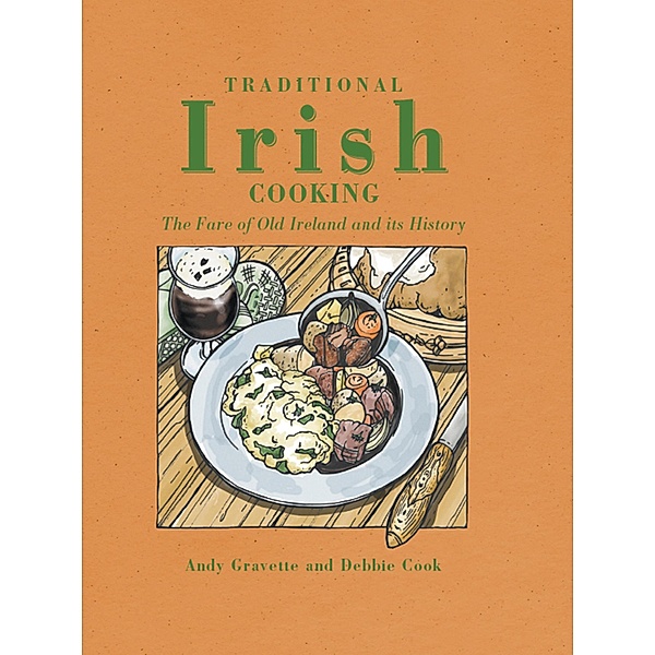 Traditional Irish cooking, Andy Gravette