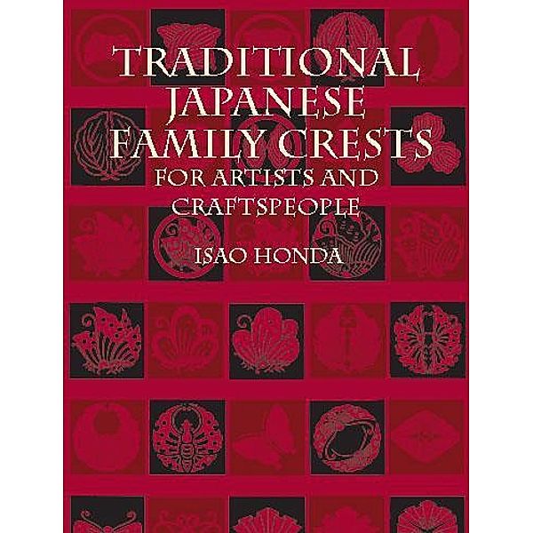 Traditional Japanese Family Crests for Artists and Craftspeople / Dover Pictorial Archive, Isao Honda