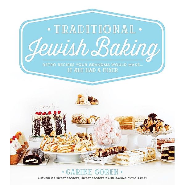 Traditional Jewish Baking / Page Street Publishing, Carine Goren