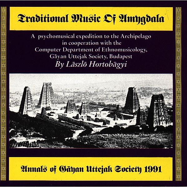 Traditional Music Of Amygdala, László Hortobágyi