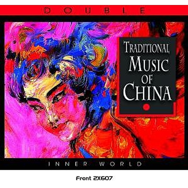 Traditional Music of China, 2 CDs, Diverse Interpreten