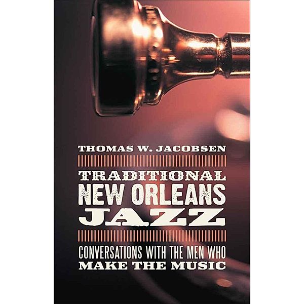 Traditional New Orleans Jazz, Thomas W. Jacobsen