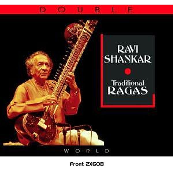 Traditional Ragas, 2 CDs, Ravi Shankar