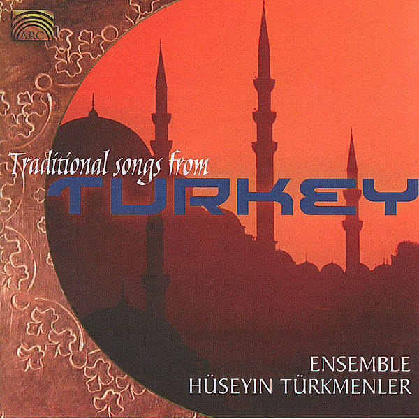 Traditional Songs From Turkey, Ensemble Hüseyin Türkmenler