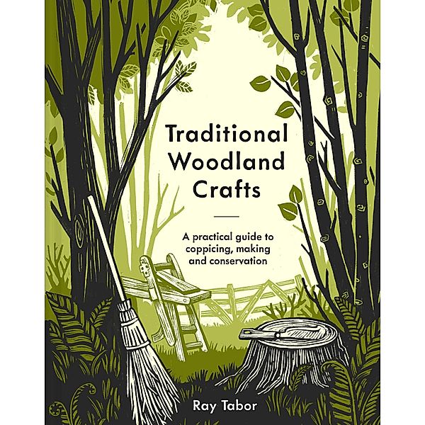 Traditional Woodland Crafts, Ray Tabor