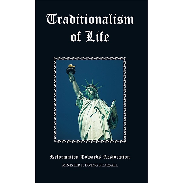 Traditionalism of Life, MINISTER F. IRVING PEARSALL