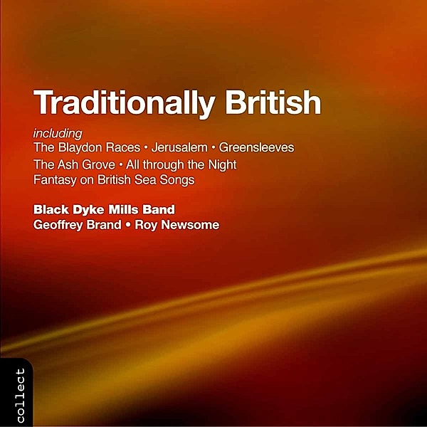 Traditionally British, Brand, Black Dyke Mills Band