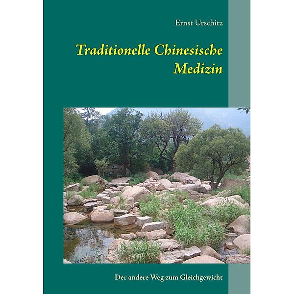 Traditionelle Chinesische Medizin, Ernst Urschitz