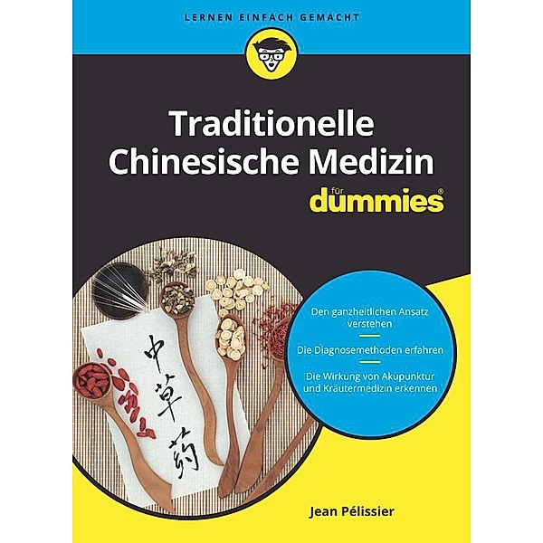 Traditionelle Chinesische Medizin für Dummies / für Dummies, Jean Pélissier