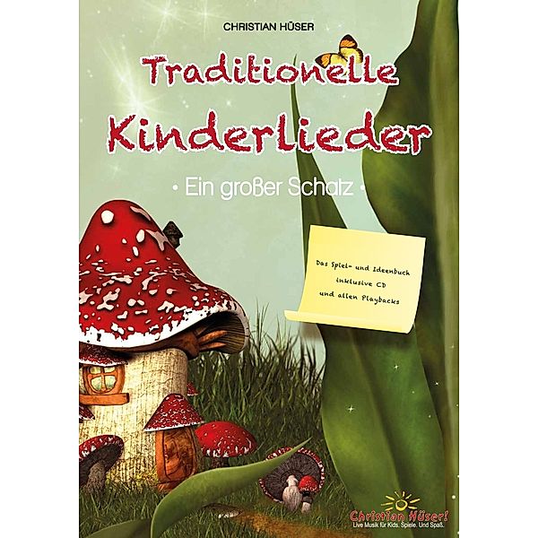 Traditionelle Kinderlieder - Ein Großer Schatz!, Christian Hüser