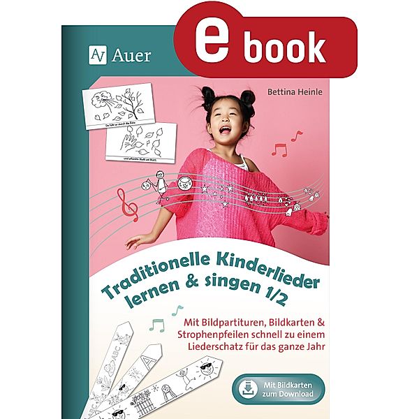 Traditionelle Kinderlieder lernen & singen 1/2, Bettina Heinle