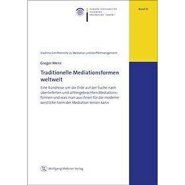 Traditionelle Mediationsformen weltweit, Gregor Menz