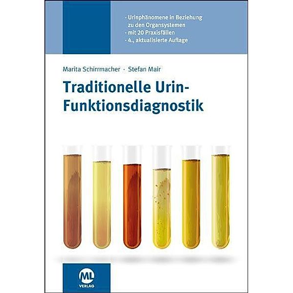 Traditionelle Urin-Funktionsdiagnostik, Marita Schirrmacher, Stefan Mair