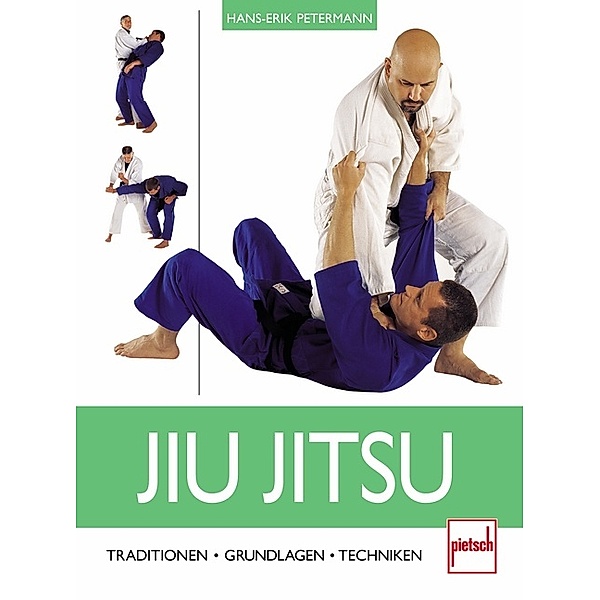 Traditionen . Grundlagen . Techniken / Jiu Jitsu, Hans-Erik Petermann