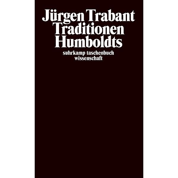 Traditionen Humboldts, Jürgen Trabant