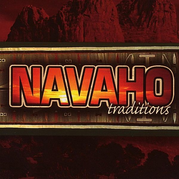 Traditions, Navaho