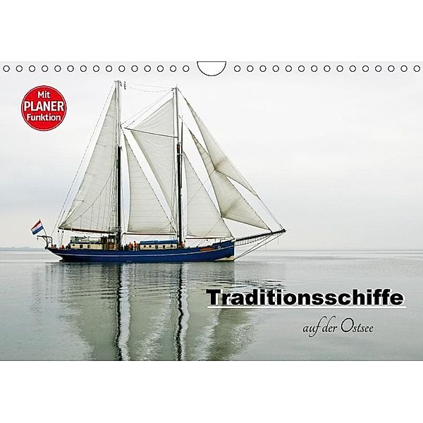 Traditionsschiffe auf der Ostsee (Wandkalender 2017 DIN A4 quer), Carina-Fotografie