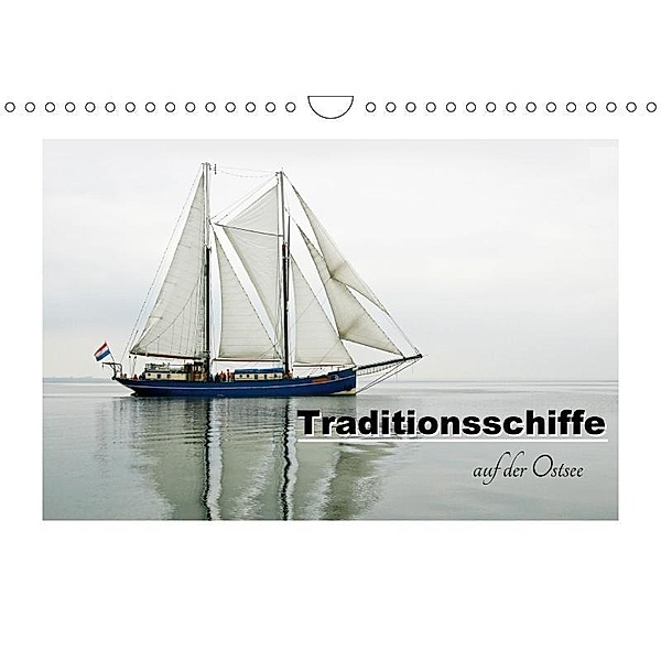 Traditionsschiffe auf der Ostsee (Wandkalender 2017 DIN A4 quer), Carina-Fotografie