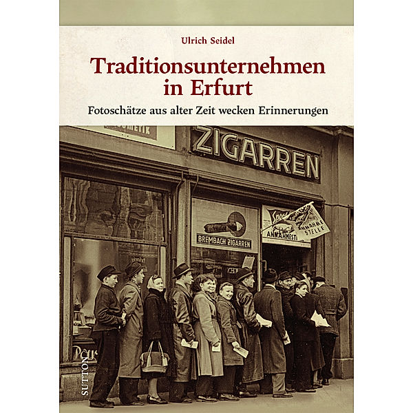 Traditionsunternehmen in Erfurt, Ulrich Seidel