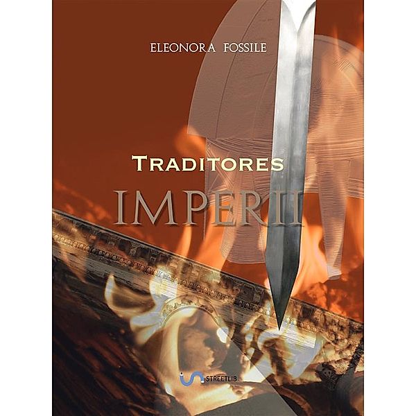 Traditores Imperii, Eleonora Fossile