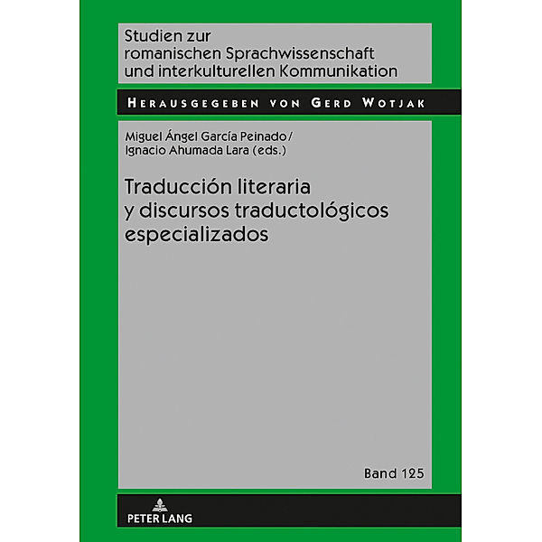 Traducción literaria y discursos traductológicos especializados