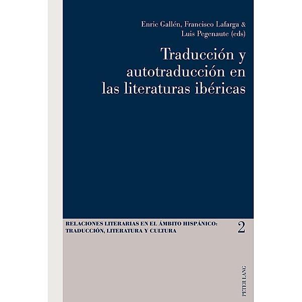 Traducción y autotraducción en las literaturas ibéricas