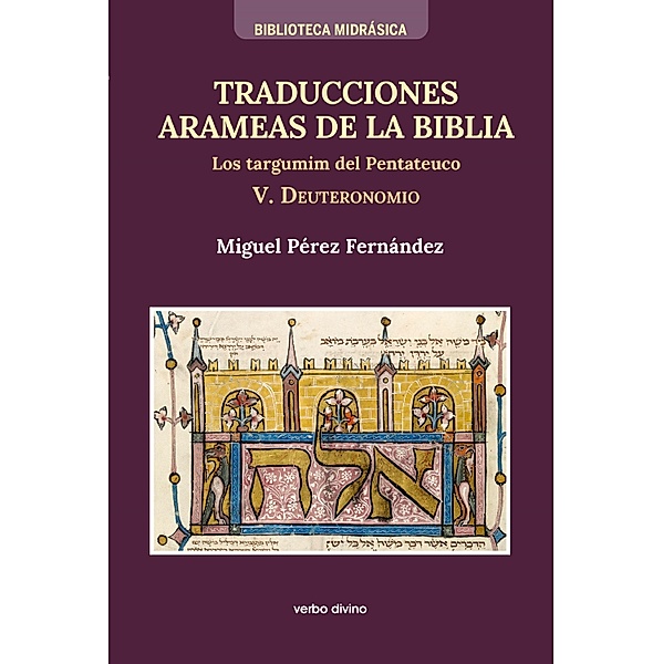 Traducciones arameas de la Biblia - V / Biblioteca Midrásica, Miguel Pérez Fernández