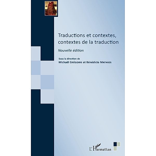 Traductions et contextes, contextes de la traduction, Gregoire Michael Gregoire