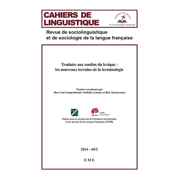 Traduire aux confins du lexique : les nouveaux terrains de la terminologie, Nathalie Lemaire, Rita Temmerman, Marc van Campenhoudt