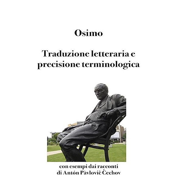 Traduzione letteraria e precisione terminologica / Translation Studies Bd.19, Bruno Osimo