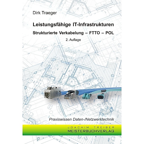 Traeger, D: Leistungsfähige IT-Infrastrukturen, Dirk Traeger