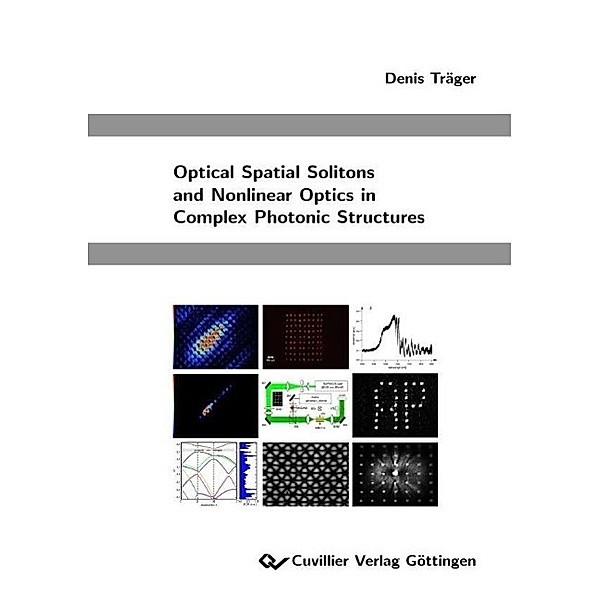 Träger, D: Optical Spatial Solitons and Nonlinear Optics in, Denis Träger