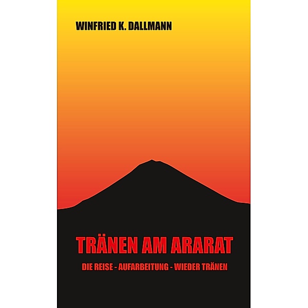 Tränen am Ararat, Winfried K. Dallmann