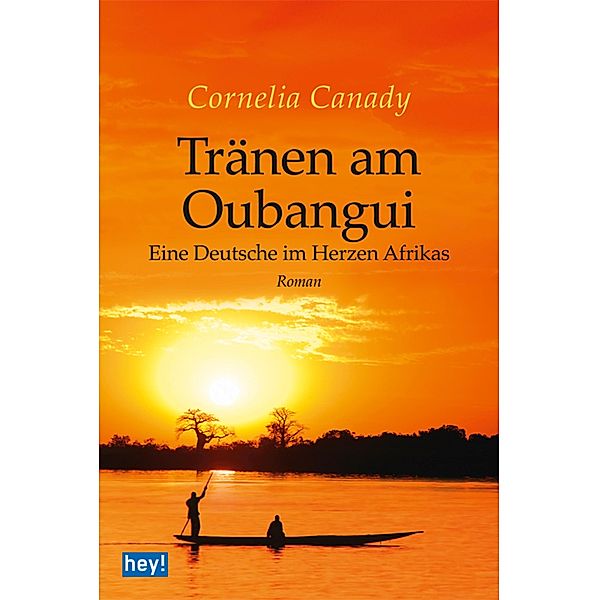 Tränen am Oubangui, Cornelia Canady