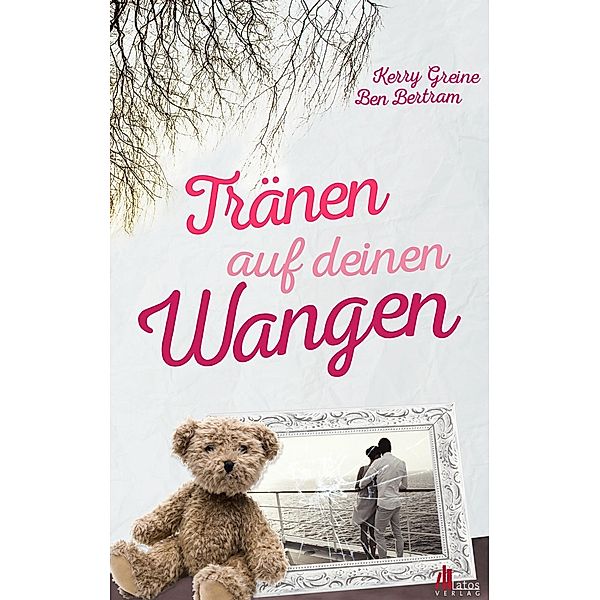 Tränen auf deinen Wangen, Kerry Greine, Ben Bertram