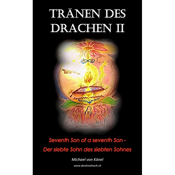 Tränen des Drachen - Band 2 / Tränen des Drachen Bd.2, Michael von Känel
