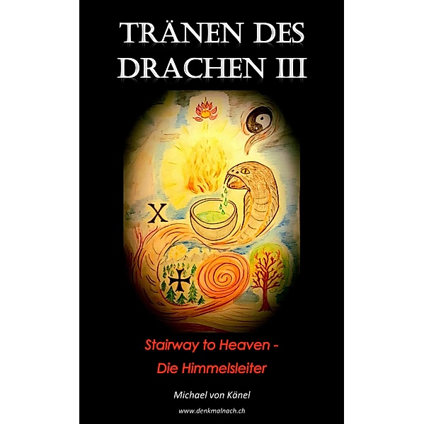 Tränen des Drachen - Band 3 / Tränen des Drachen Bd.3, Michael von Känel