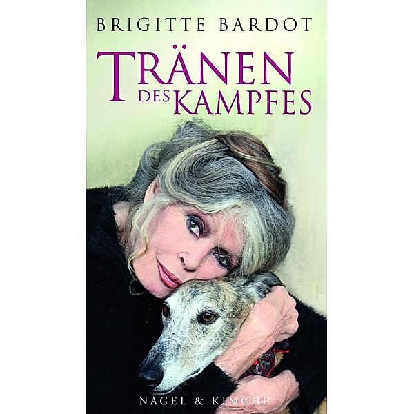 Tränen des Kampfes, Brigitte Bardot, Anne-Cécile Huprelle