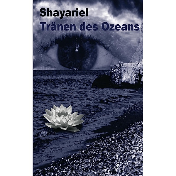 Tränen des Ozeans, Shayariel